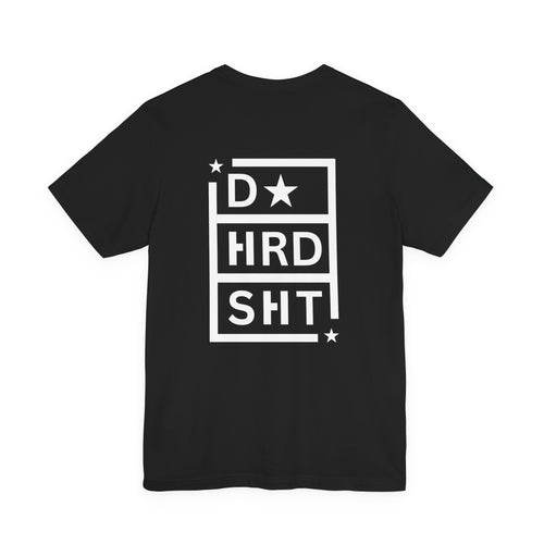 D.H.S. Graphic Tee — 'D Hrd Sht' Bold Back Print Casual T‑Shirt