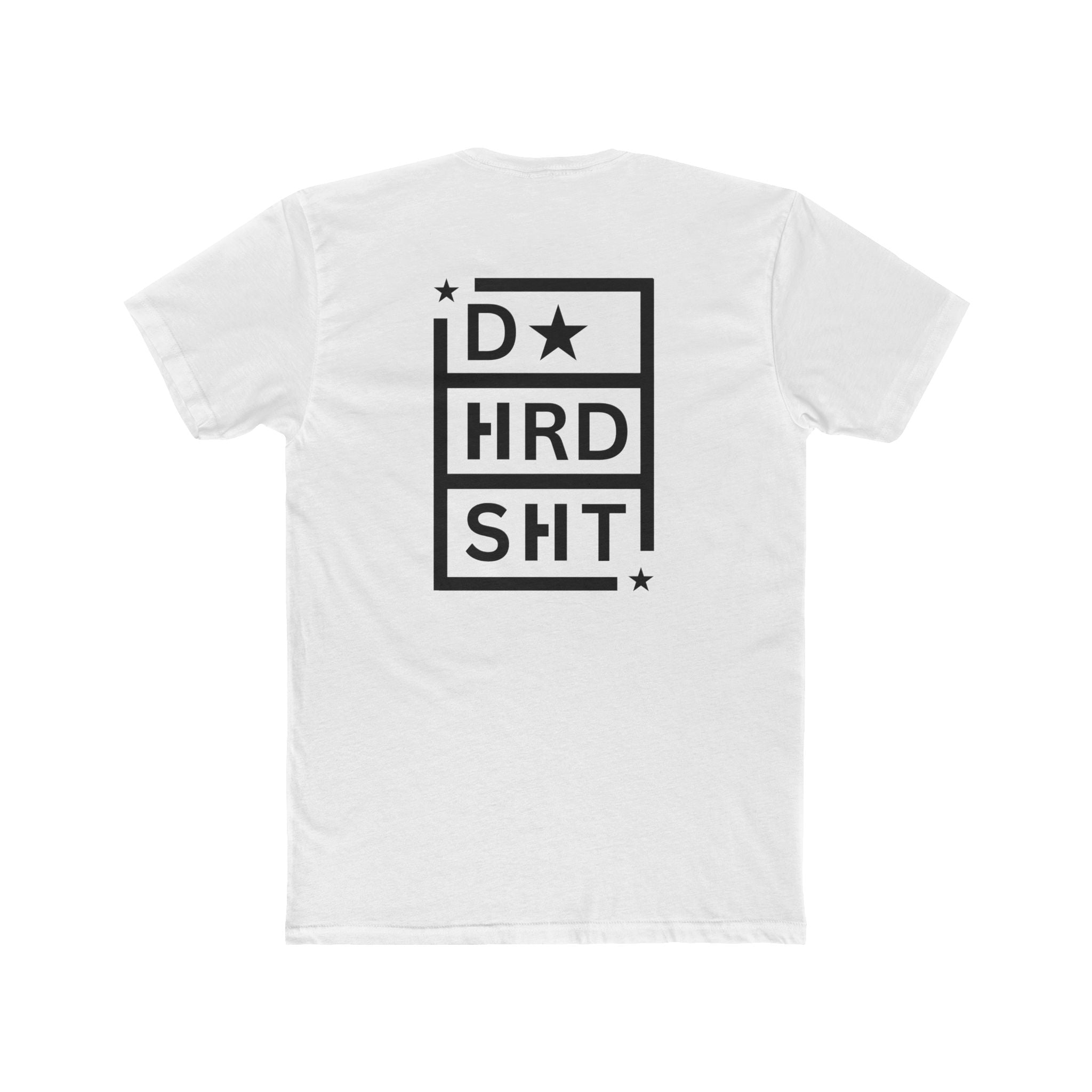 DHS Branded Graphic Tee — 'D Hrd Sht' Minimalist Chest Logo & Back Block Design